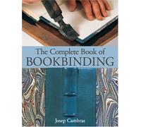 The Complete Book Of Bookbinding