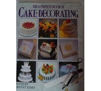 The Complete Book of Cake Decorating