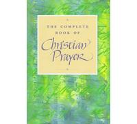 The Complete Book of Christian Prayer