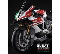 The Complete Book of Ducati Motorcycles Third Edition : Every Model Since 1946