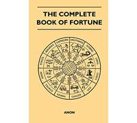The Complete Book of Fortune
