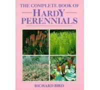 The Complete Book of Hardy Perennials