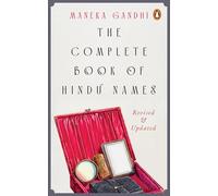 The Complete Book of Hindu Names: Revised and Updated