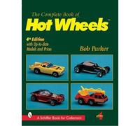 The Complete Book of Hot Wheels by Bob Parker (English) Paperback Book