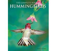 The Complete Book of Hummingbirds
