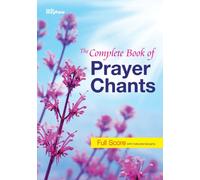 The Complete Book of Prayer Chants - Full Score. Vocal Solo. Score
