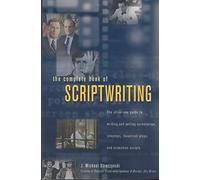 The Complete Book of Scriptwriting