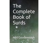 The Complete Book of Surds (Complete Maths for GCSE and Functional Skills)