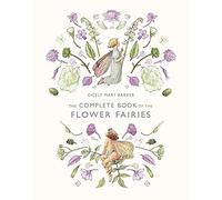 The Complete Book of the Flower Fairies
