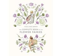 The Complete Book of the Flower Fairies