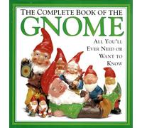 The Complete Book of the Gnome