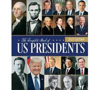 The Complete Book of US Presidents, Fifth Edition: Updated for 2024
