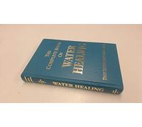 The Complete Book of Water Healing