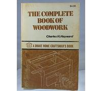 The complete book of woodwork