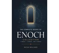 The Complete Books of Enoch Collection: 1 Enoch, 2 Enoch and 3 Enoch (Grapevine Press)