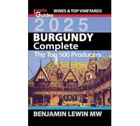 The Complete Burgundy: 22 (Guides to Wines and Top Vineyards)