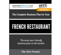 The Complete Business Plan for Your French Restaurant