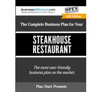 The Complete Business Plan for Your Steakhouse Restaurant