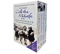 The Complete Call the Midwife Stories Jennifer Worth 4 Books Collection Collector's Gift-Edition (Shadows of the Workhouse, Farewell to the East End, Call the Midwife, Letters to the Midwife)