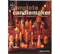 The Complete Candlemaker: Techniques, Projects, and Inspirations