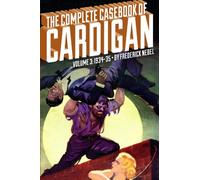The Complete Casebook of Cardigan, Volume 3: 1934-35