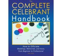 The Complete Celebrant Handbook by Han Hills (2016-05-30)