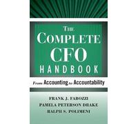 The Complete CFO Handbook: From Accounting to Accountability