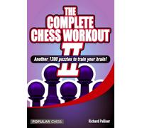 The Complete Chess Workout : 2