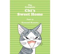 The Complete Chi's Sweet Home Vol. 3