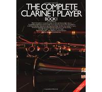 The Complete Clarinet Player: Book 1