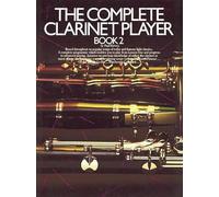 The Complete Clarinet Player: Book 2