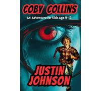 The Complete Coby Collins: Marley Elementary Adventures Volumes 1 - 5