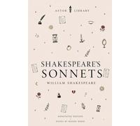 The Complete Collection of Shakespeare’s Sonnets (Annotated): With Headnotes, Same-Page Notes and Full Commentary