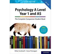 The Complete Companions: AQA Psychology A Level: Year 1 and AS Student Book: (5th Revised edition)