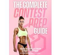 The Complete Contest Prep Guide: Your Roadmap From Start to Stage