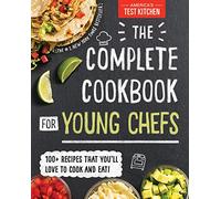 The Complete Cookbook for Young Chefs