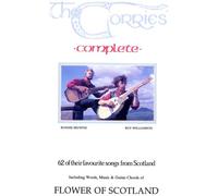 The Complete Corries Songbook (Including words, music & guitar chords of Flower of Scotland)