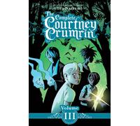The Complete Courtney Crumrin Vol. 3