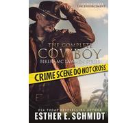 The Complete Cowboy Bikers MC Lawmen Series