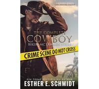The Complete Cowboy Bikers MC Lawmen Series