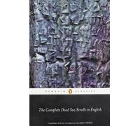 The Complete Dead Sea Scrolls in English (7th Edition) (Penguin Classics) 7th (seventh) Revised Edition (2011)