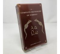 The Complete Dictionary of Symbols