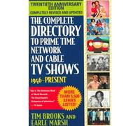The Complete Directory to Prime Time Network and Cable TV Shows: 1946-present
