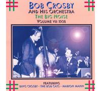 The Complete Discography Vol.7: the Big Noise 1938 by Bob Crosby (2002-06-07)