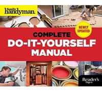The Complete Do-It-Yourself Manual (Family Handyman)