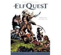The Complete Elfquest Volume 1: The Original Quest