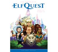 The Complete ElfQuest Volume 7