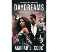 The Complete Emily Gamble Series: Daydreams, Nightmares, and Fantasies