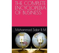 THE COMPLETE ENCYCLOPEDIA OF BUSINESS