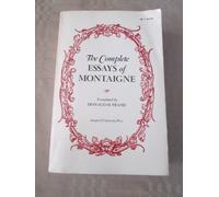 The Complete Essays of Montaigne. Translated by Donald Frame.